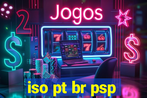 iso pt br psp